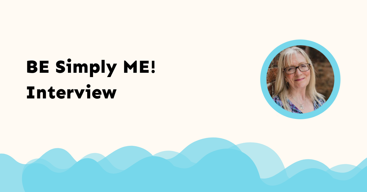 BE Simply ME! Interview